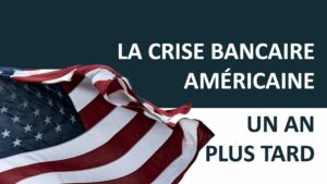 La crise bancaire américaine